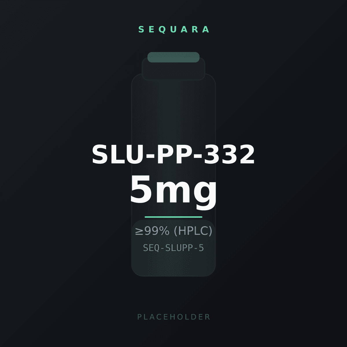 Sequara SLU-PP-332 vial label