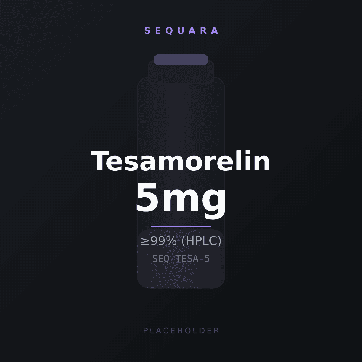 Tesamorelin vial label